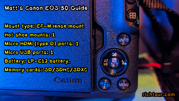 Matt's Canon EOS M50 Guide